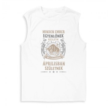 Minden Ember Egyenlőnek Születik Bika (04) Férfi Trikó