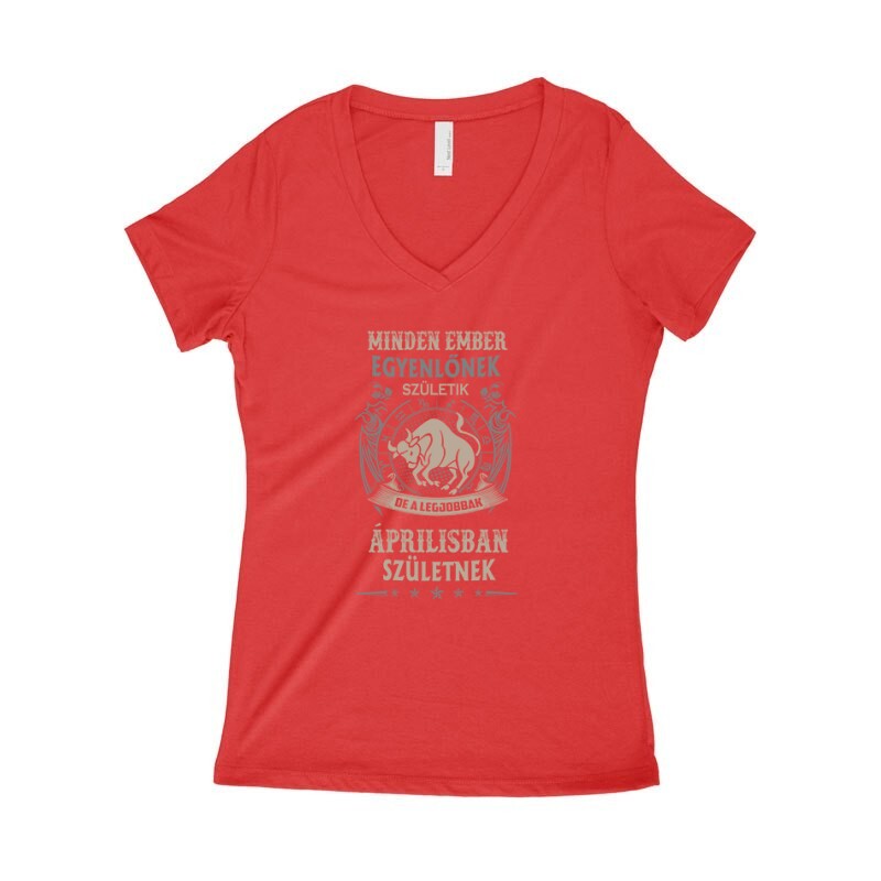 Minden Ember Egyenlőnek Születik Bika (04) Női póló V kivágott