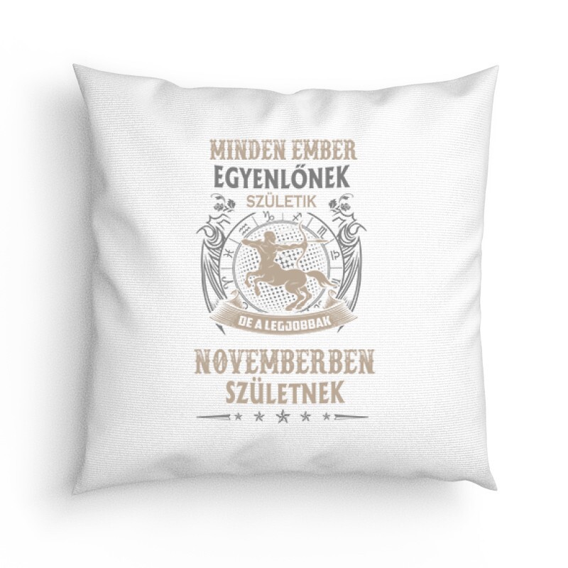 Minden Ember Egyenlő Nyilas(11) Párna