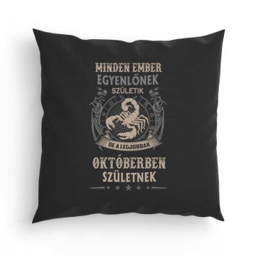 Minden Ember Egyenlő Skorpió(10) Párna