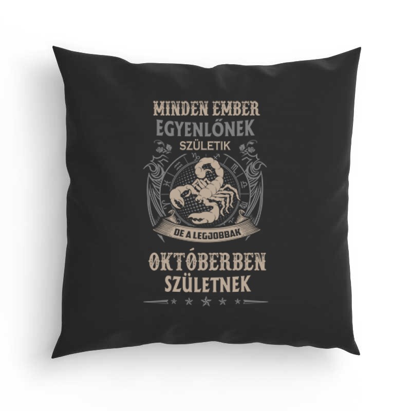Minden Ember Egyenlő Skorpió(10) Párna