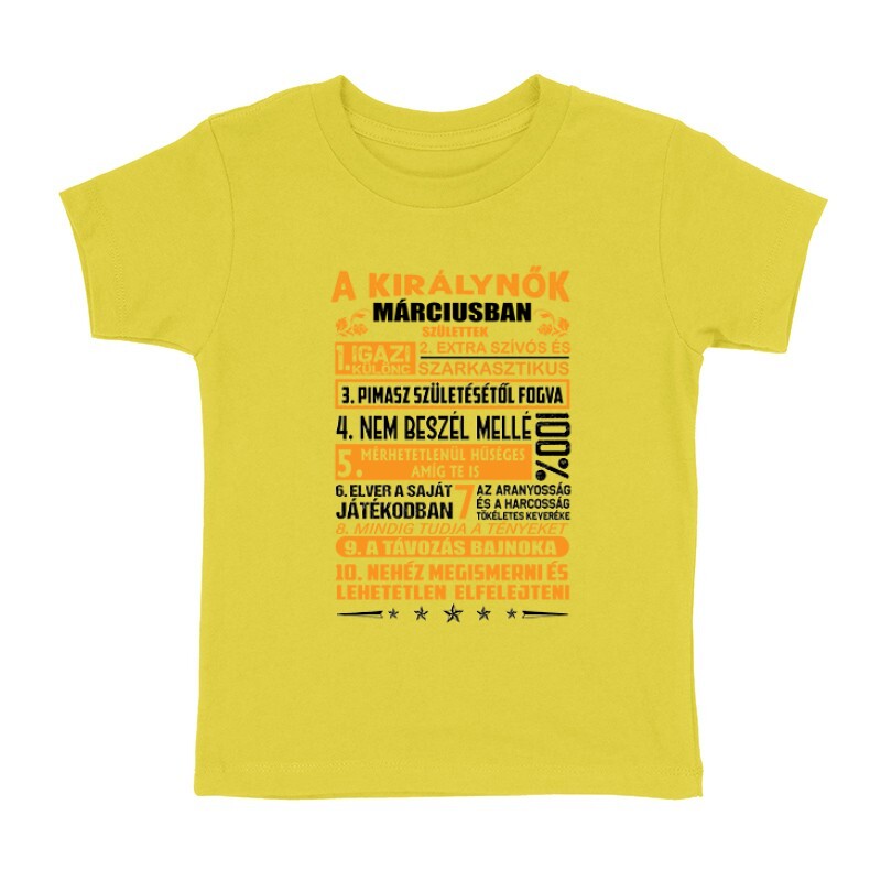 Igazi Különc Kiráynők - Március Gyermek póló
