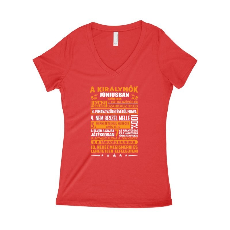 Igazi Különc Kiráynők - Június Női póló V kivágott