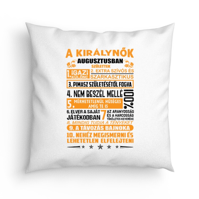 Igazi Különc Kiráynők - Augusztus Párna