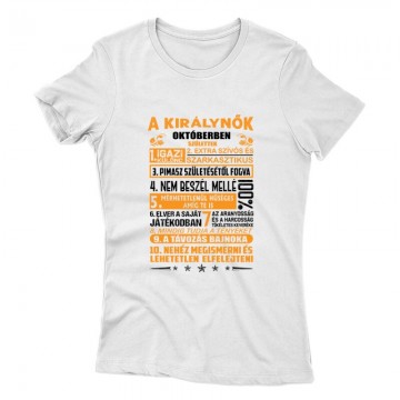 Igazi Különc Kiráynők - Október Női póló
