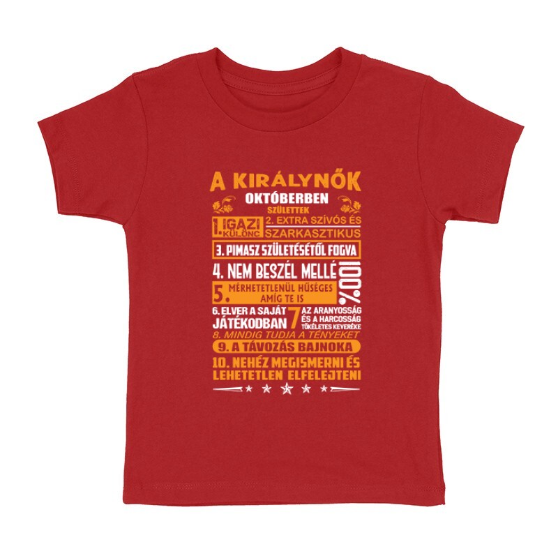 Igazi Különc Kiráynők - Október Gyermek póló