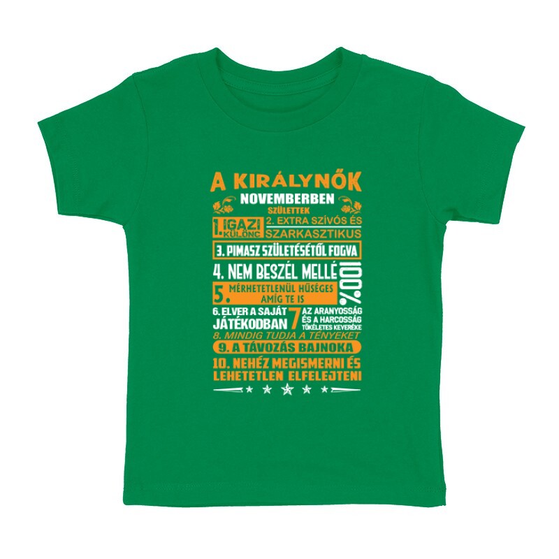 Igazi Különc Kiráynők - November Gyermek póló
