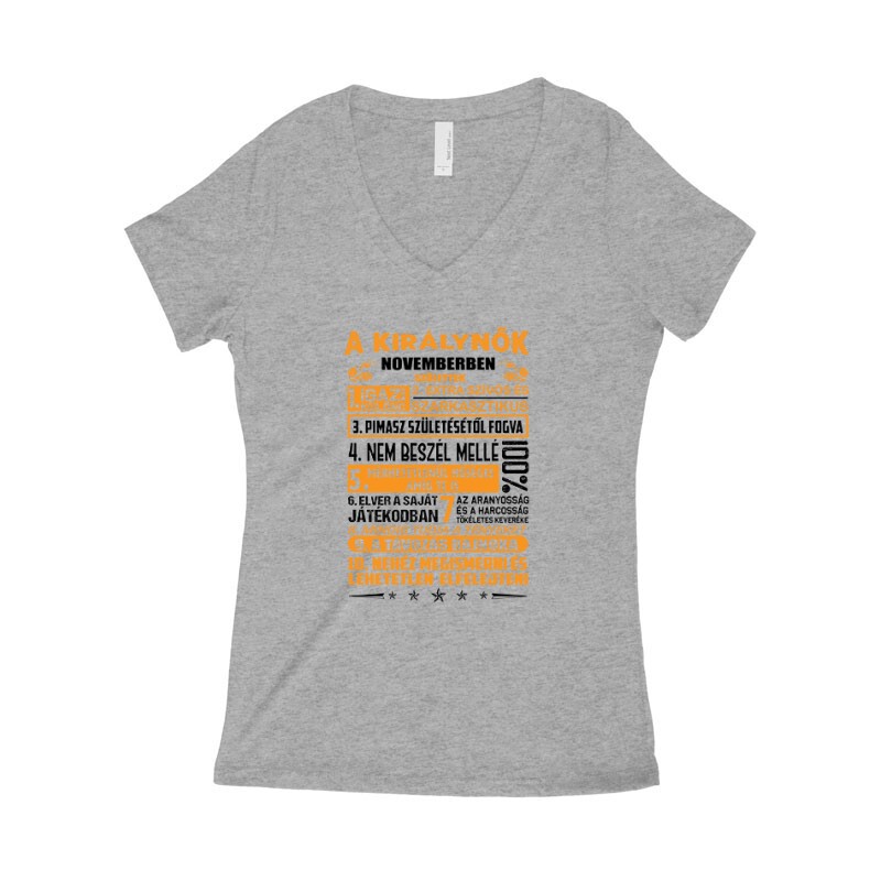 Igazi Különc Kiráynők - November Női póló V kivágott