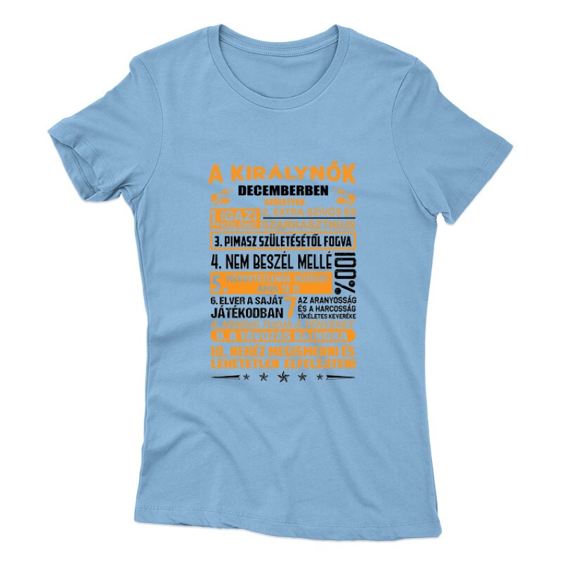Igazi Különc Kiráynők - December Női póló