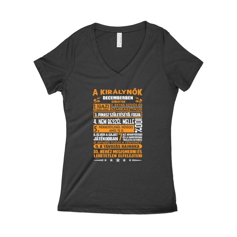 Igazi Különc Kiráynők - December Női póló V kivágott
