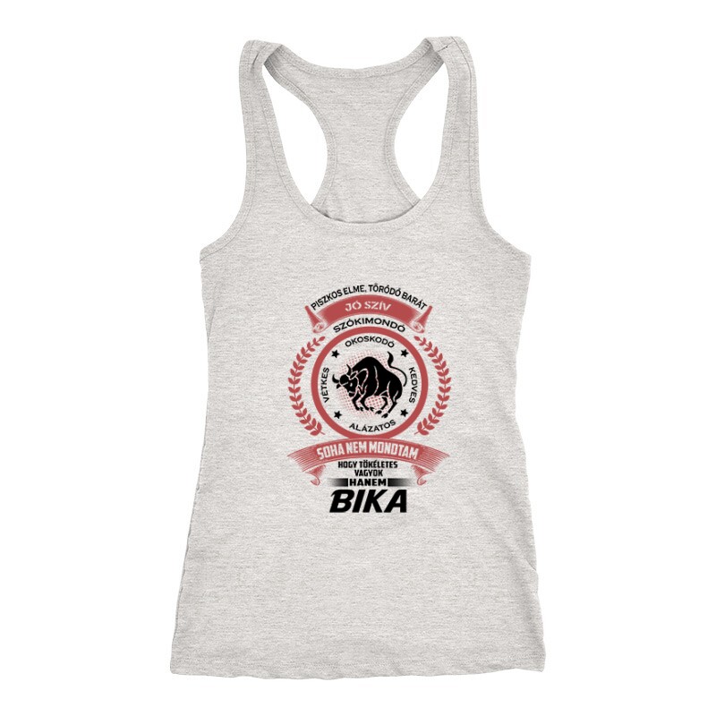 Tökéletes - Bika Női Trikó