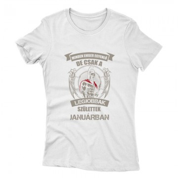 Legjobbak Születtek Januárban (Spártai) Női póló