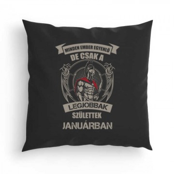 Legjobbak Születtek Januárban (Spártai) Párna