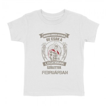 Legjobbak Születtek Februárban (Spártai) Gyermek póló