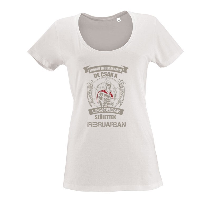 Legjobbak Születtek Februárban (Spártai) O nyakú női póló