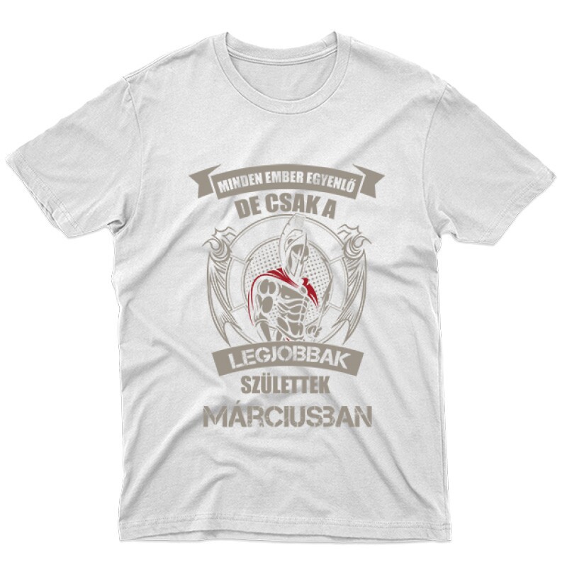 Legjobbak Születtek Márciusban (Spártai) Férfi póló