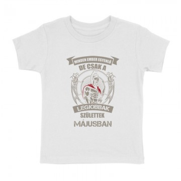 Legjobbak Születtek Májusban (Spártai) Gyermek póló