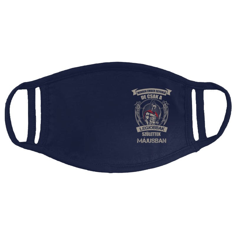 Legjobbak Születtek Májusban (Spártai) Arcmaszk