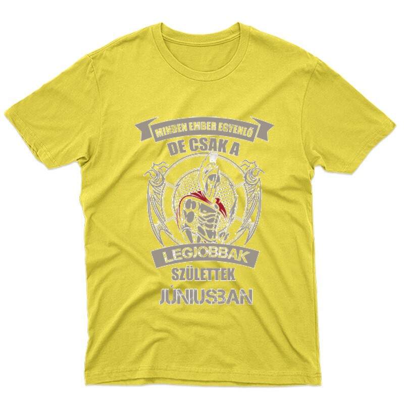 Legjobbak Születtek Júniusban(Spártai) Férfi póló