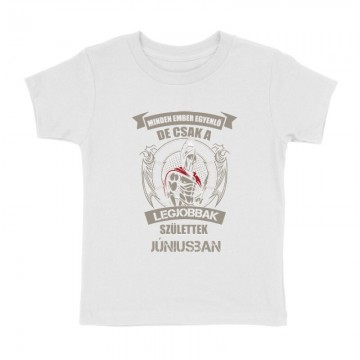 Legjobbak Születtek Júniusban(Spártai) Gyermek póló