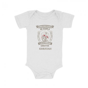 Legjobbak Születtek Júniusban(Spártai) Bébi body