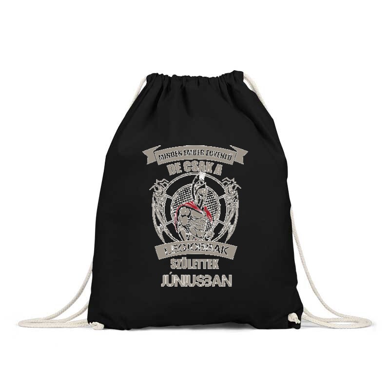 Legjobbak Születtek Júniusban(Spártai) Tornazsák