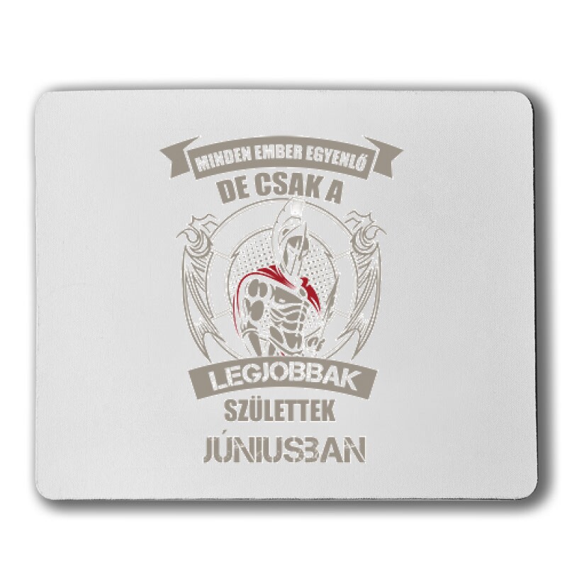 Legjobbak Születtek Júniusban(Spártai) Egérpad