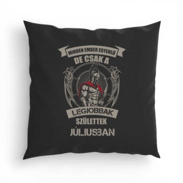 Legjobbak Születtek Júliusban (Spártai) Párna