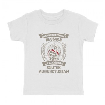 Legjobbak Születtek Augusztusban (Spártai) Gyermek póló