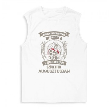 Legjobbak Születtek Augusztusban (Spártai) Férfi Trikó
