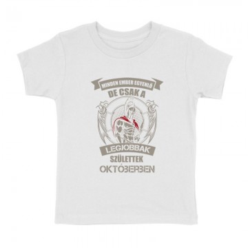 Legjobbak Születtek Októberben (Spártai) Gyermek póló