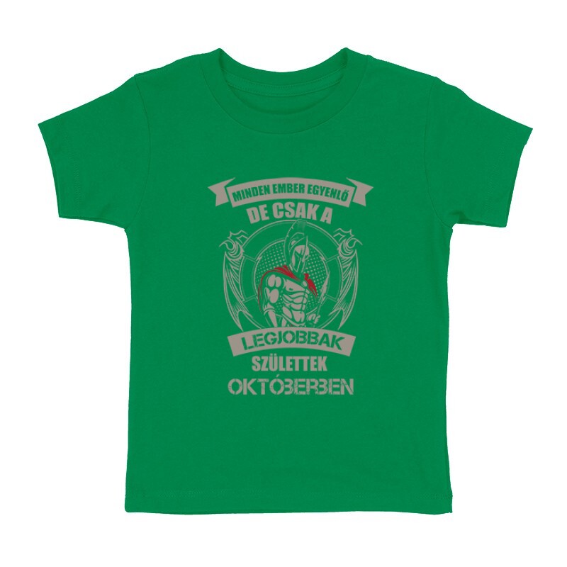 Legjobbak Születtek Októberben (Spártai) Gyermek póló