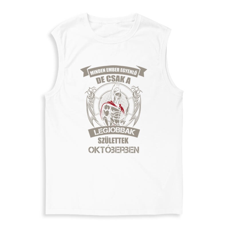 Legjobbak Születtek Októberben (Spártai) Férfi Trikó