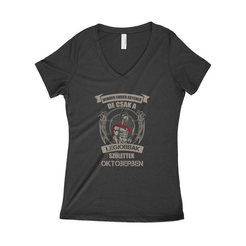 Legjobbak Születtek Októberben (Spártai) Női póló V kivágott