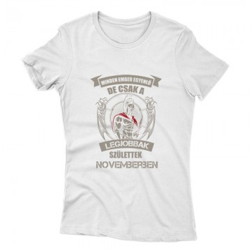 Legjobbak Születtek Novemberben (Spártai) Női póló