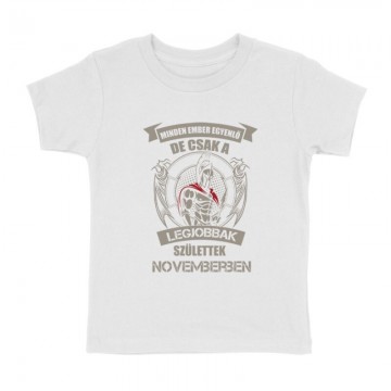 Legjobbak Születtek Novemberben (Spártai) Gyermek póló