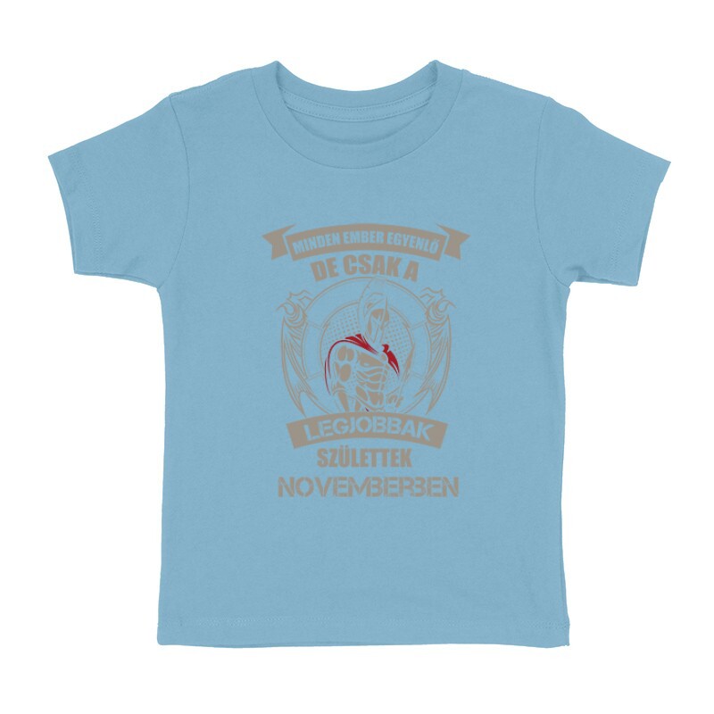 Legjobbak Születtek Novemberben (Spártai) Gyermek póló