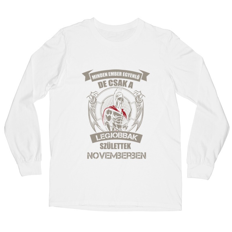 Legjobbak Születtek Novemberben (Spártai) Hosszú ujjú póló