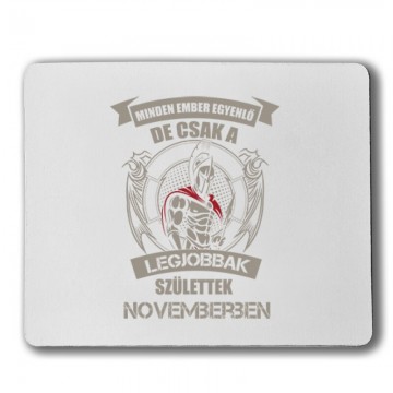 Legjobbak Születtek Novemberben (Spártai) Egérpad