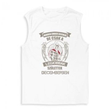 Legjobbak Születtek Decemberben (Spártai) Férfi Trikó