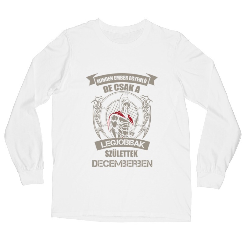Legjobbak Születtek Decemberben (Spártai) Hosszú ujjú póló