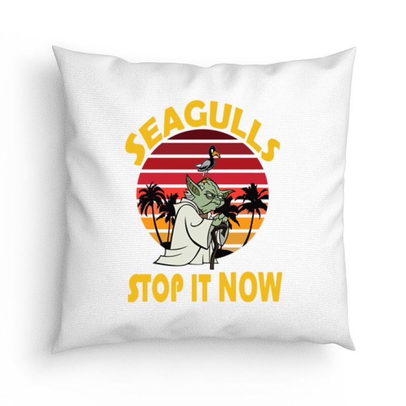 Seagulls Stop  It Now Párna