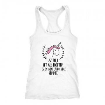 Az élet itt áll előttem Női Trikó