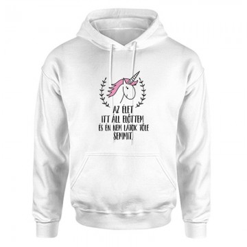 Az élet itt áll előttem Unisex Kapucnis Pulcsi