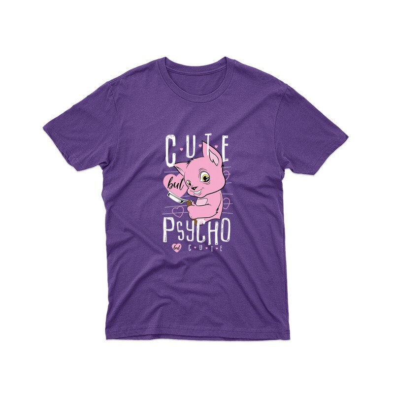 Cute But Psicho But Cute Unisex Póló