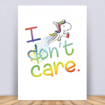 I Don't Care Vászonkép