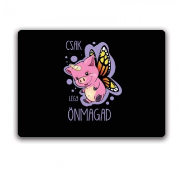 Csak légy önmagad Egérpad