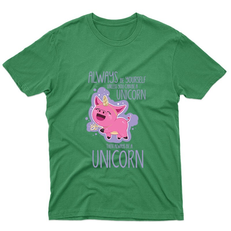 Always be a unicorn Unisex Póló