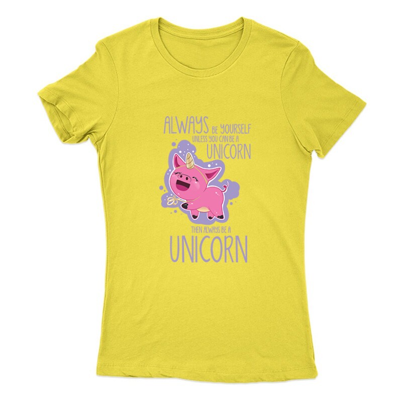 Always be a unicorn Női Póló