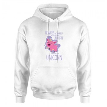 Always be a unicorn Unisex Kapucnis Pulcsi